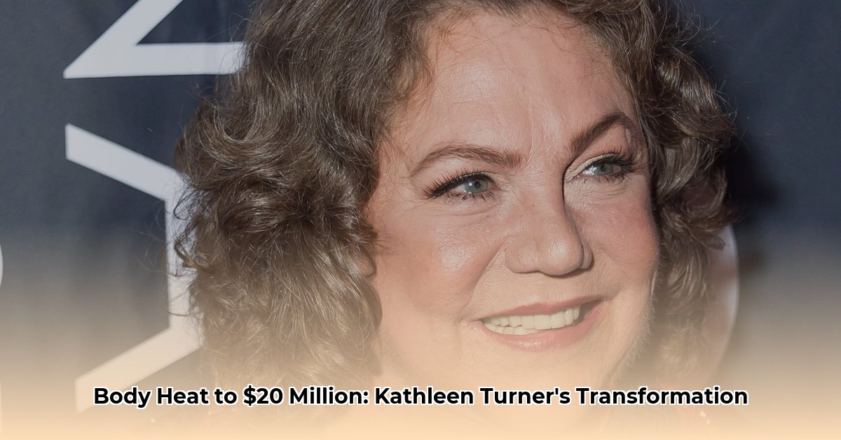 kathleen turner net worth